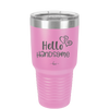 Hello Handsome - Laser Engraved Stainless Steel Drinkware - 1709 -