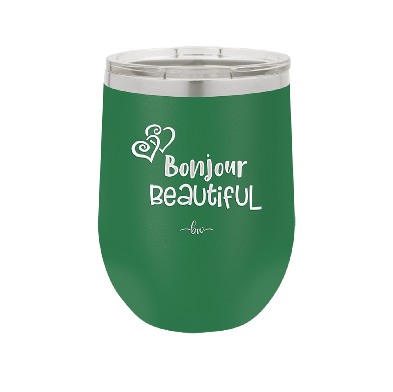 Bonjour Beautiful - Laser Engraved Stainless Steel Drinkware - 1710 -