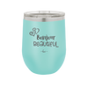 Bonjour Beautiful - Laser Engraved Stainless Steel Drinkware - 1710 -