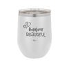 Bonjour Beautiful - Laser Engraved Stainless Steel Drinkware - 1710 -