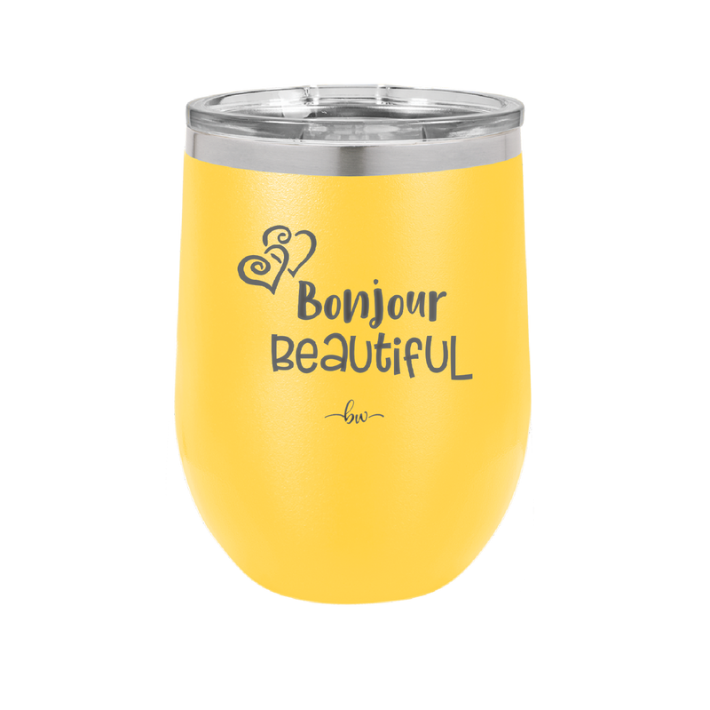Bonjour Beautiful - Laser Engraved Stainless Steel Drinkware - 1710 -