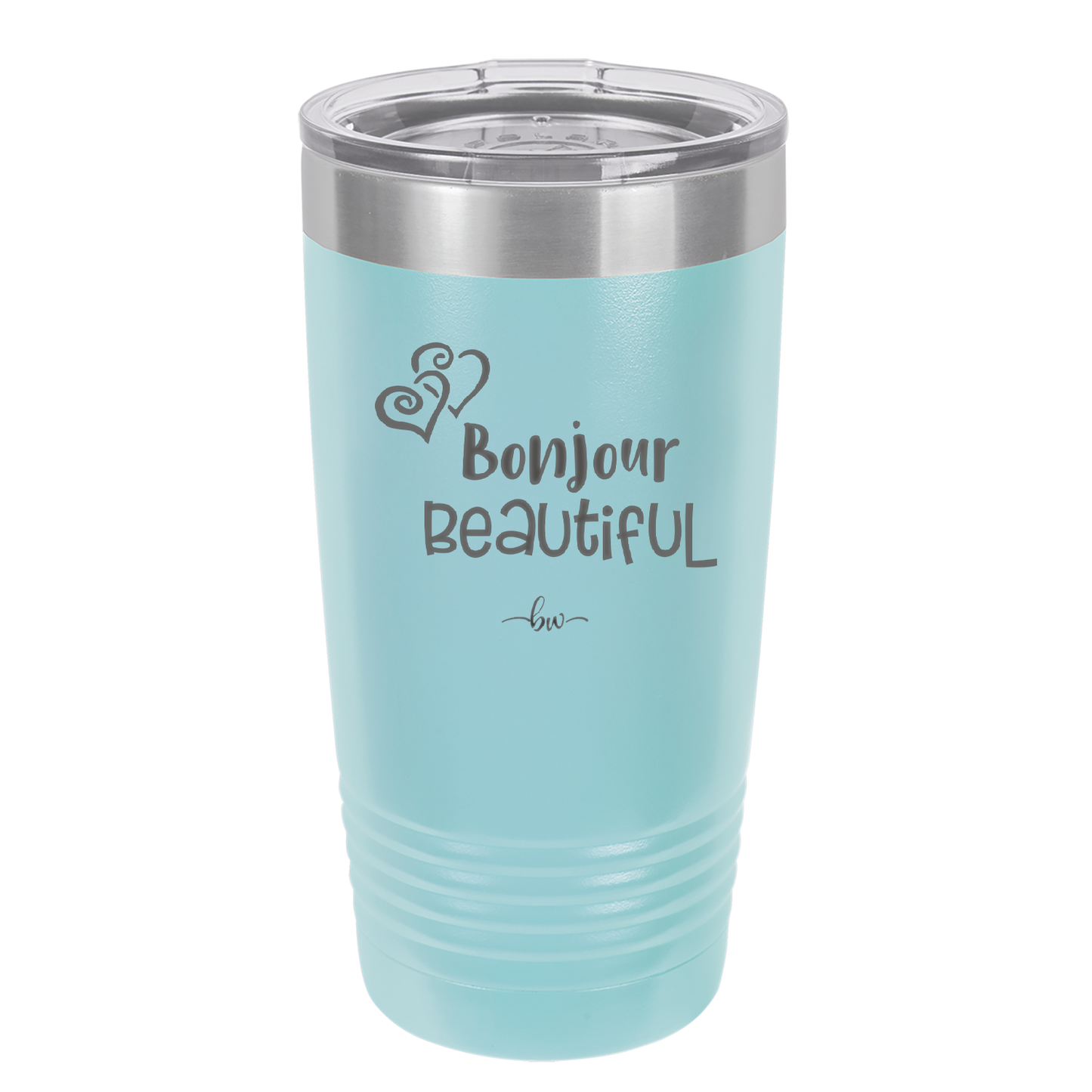 Bonjour Beautiful - Laser Engraved Stainless Steel Drinkware - 1710 -
