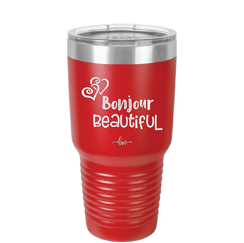 Bonjour Beautiful - Laser Engraved Stainless Steel Drinkware - 1710 -