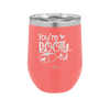 You're Booty ful - Laser Engraved Stainless Steel Drinkware - 1711 -
