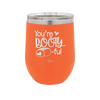 You're Booty ful - Laser Engraved Stainless Steel Drinkware - 1711 -