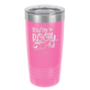 You're Booty ful - Laser Engraved Stainless Steel Drinkware - 1711 -