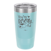 You're Booty ful - Laser Engraved Stainless Steel Drinkware - 1711 -