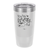 You're Booty ful - Laser Engraved Stainless Steel Drinkware - 1711 -