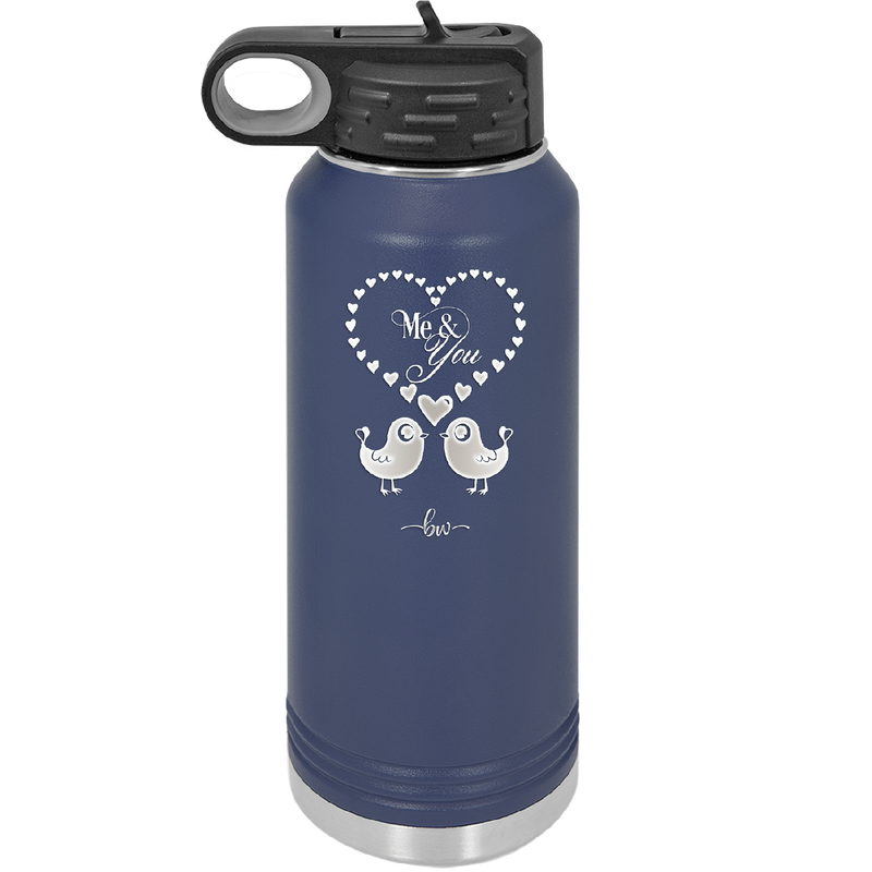 Me and You Lovebirds - Laser Engraved Stainless Steel Drinkware - 1713 -