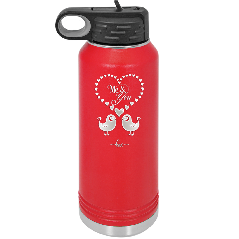 Me and You Lovebirds - Laser Engraved Stainless Steel Drinkware - 1713 -