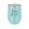 I Always Knew it Was You - Laser Engraved Stainless Steel Drinkware - 1718 -