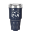 I Always Knew it Was You - Laser Engraved Stainless Steel Drinkware - 1718 -