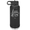 I Always Knew it Was You - Laser Engraved Stainless Steel Drinkware - 1718 -
