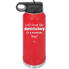 Let's Keep the Dumbfuckery to a Minimum Kay - Laser Engraved Stainless Steel Drinkware - 1719 -