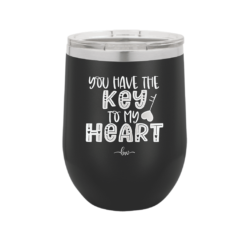 You Have the Key to My Heart - Laser Engraved Stainless Steel Drinkware - 1720 -