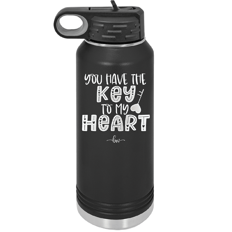You Have the Key to My Heart - Laser Engraved Stainless Steel Drinkware - 1720 -