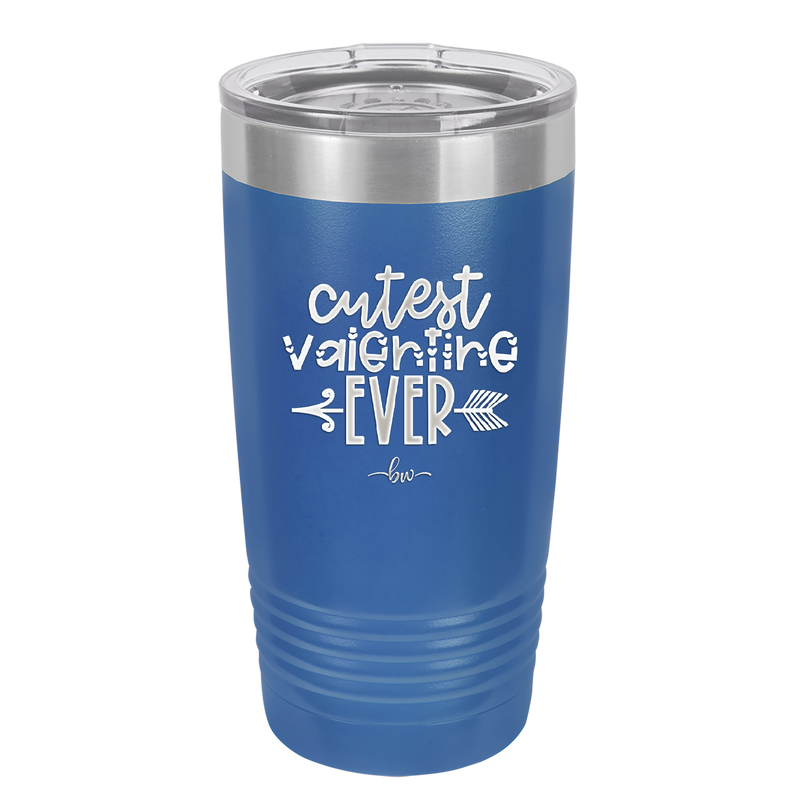 Cutest Valentine Ever - Laser Engraved Stainless Steel Drinkware - 1722 -