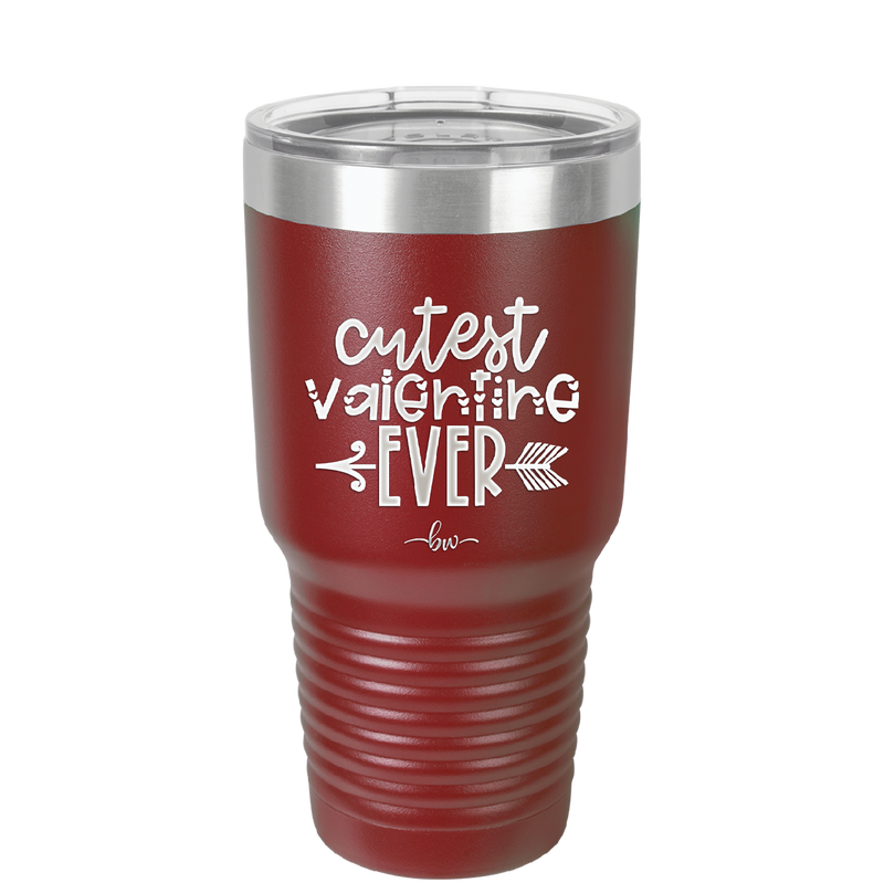 Cutest Valentine Ever - Laser Engraved Stainless Steel Drinkware - 1722 -