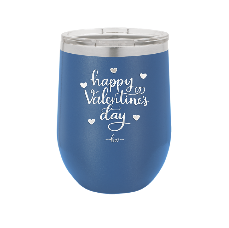 Happy Valentines Day - Laser Engraved Stainless Steel Drinkware - 1723 -