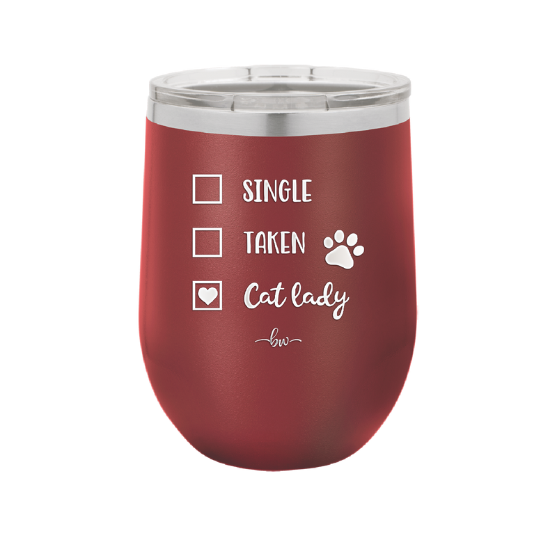 Single. Taken. Cat Lady. - Laser Engraved Stainless Steel Drinkware - 1728 -
