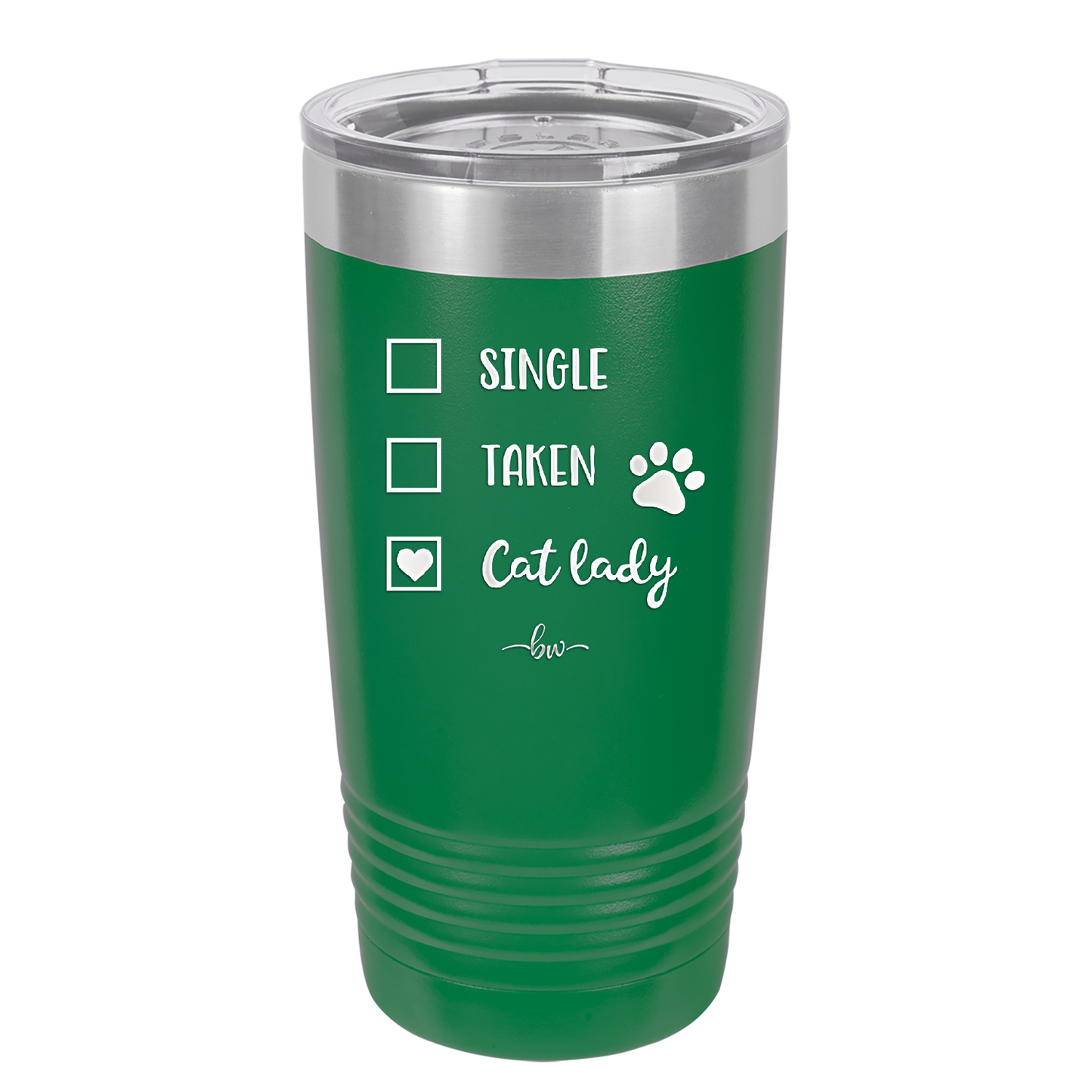 Single. Taken. Cat Lady. - Laser Engraved Stainless Steel Drinkware - 1728 -