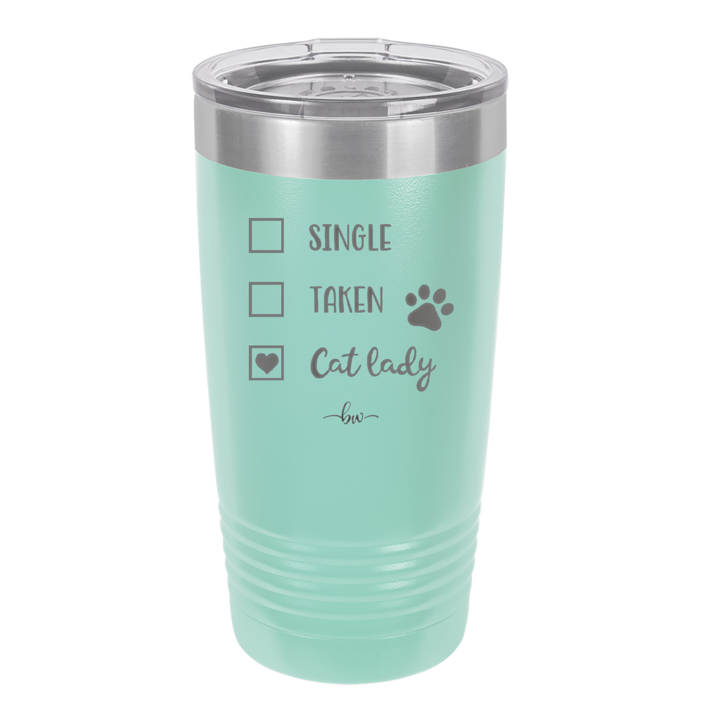 Single. Taken. Cat Lady. - Laser Engraved Stainless Steel Drinkware - 1728 -