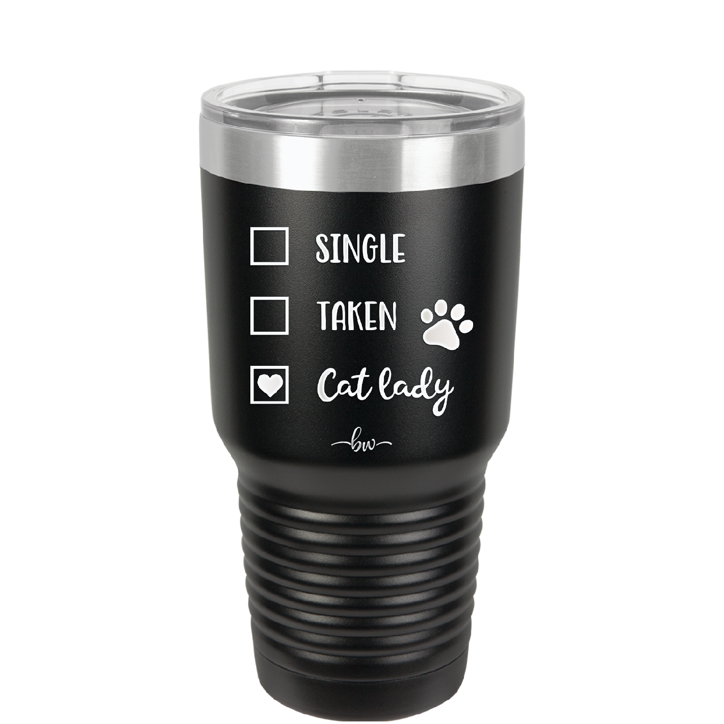 Single. Taken. Cat Lady. - Laser Engraved Stainless Steel Drinkware - 1728 -