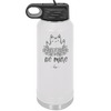 Be Mine Kitty - Laser Engraved Stainless Steel Drinkware - 1729 -