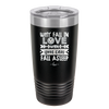Why Fall in Love When You Can Fall Asleep - Laser Engraved Stainless Steel Drinkware - 1732 -