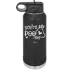 You're Poo fect - Laser Engraved Stainless Steel Drinkware - 1733 -