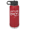 You're Poo fect - Laser Engraved Stainless Steel Drinkware - 1733 -