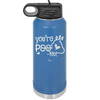 You're Poo fect - Laser Engraved Stainless Steel Drinkware - 1733 -