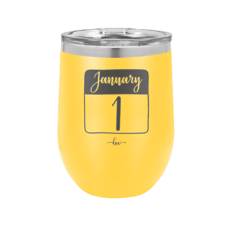 January 1st Calendar - Laser Engraved Stainless Steel Drinkware - 1735 -