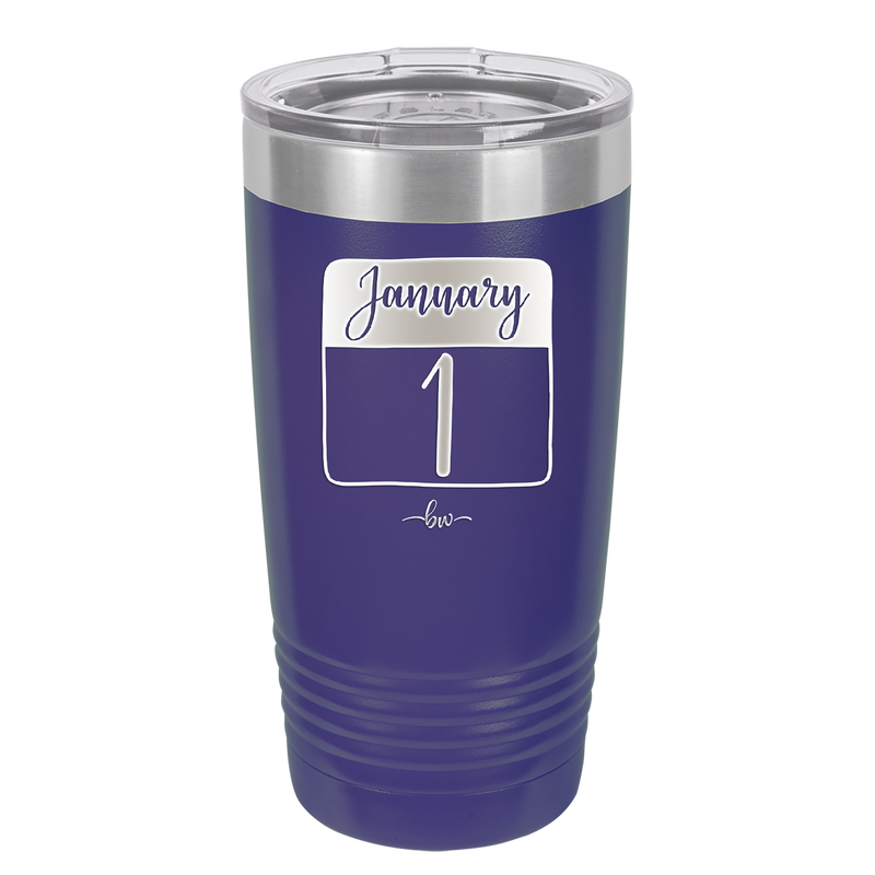 January 1st Calendar - Laser Engraved Stainless Steel Drinkware - 1735 -