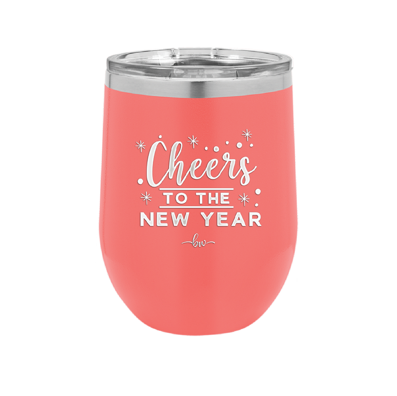 Cheers to the New Year - Laser Engraved Stainless Steel Drinkware - 1737 -
