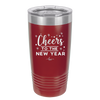 Cheers to the New Year - Laser Engraved Stainless Steel Drinkware - 1737 -