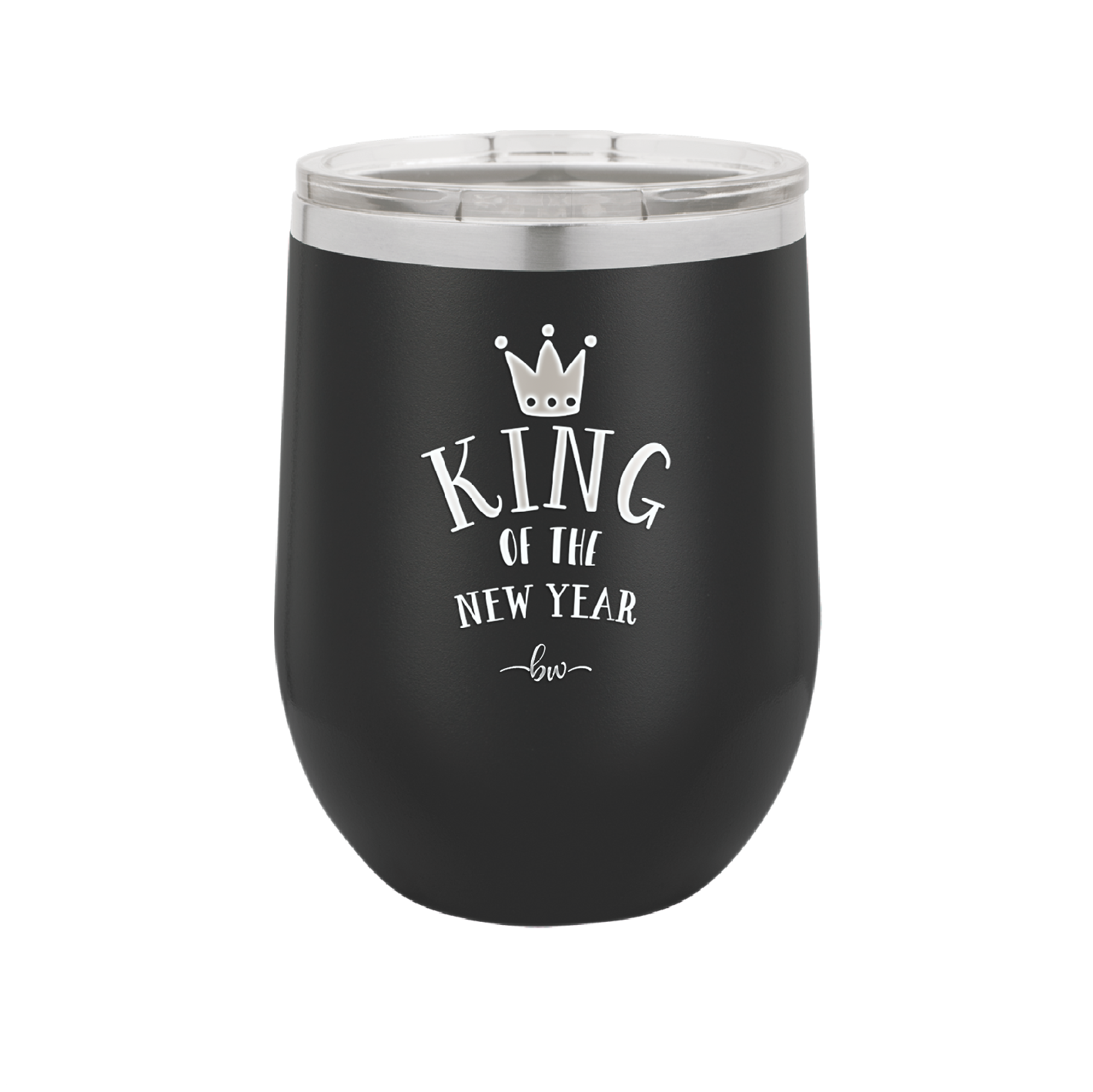 King of the New Year - Laser Engraved Stainless Steel Drinkware - 1739 -