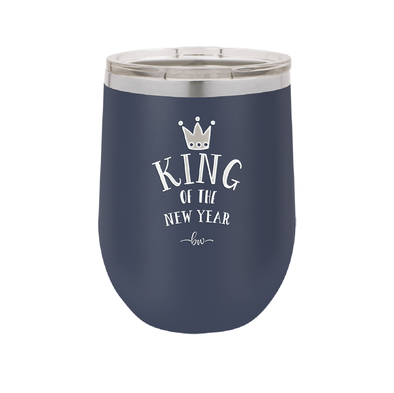 King of the New Year - Laser Engraved Stainless Steel Drinkware - 1739 -