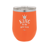 King of the New Year - Laser Engraved Stainless Steel Drinkware - 1739 -