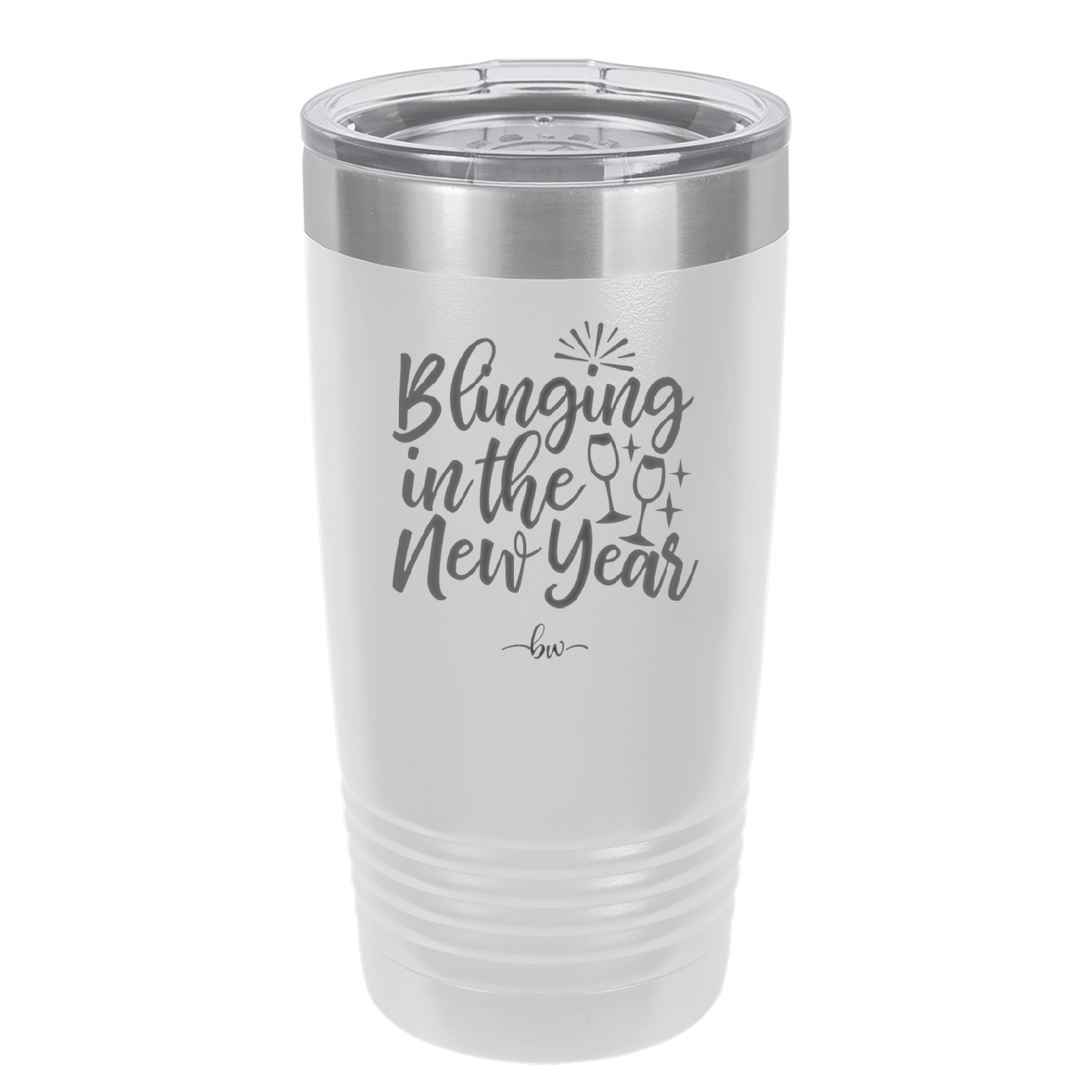 Blinging in the New Year - Laser Engraved Stainless Steel Drinkware - 1740 -