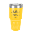 Hello 2023 - Laser Engraved Stainless Steel Drinkware - 1741 -