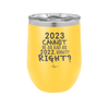12 oz wine cup 2023 cannot be as bas as 2022, right?right? - yellow