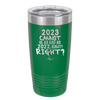 20 oz 2023 cannot be as bas as 2022, right?right? - green