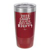 20 oz 2023 cannot be as bas as 2022, right?right? - maroon