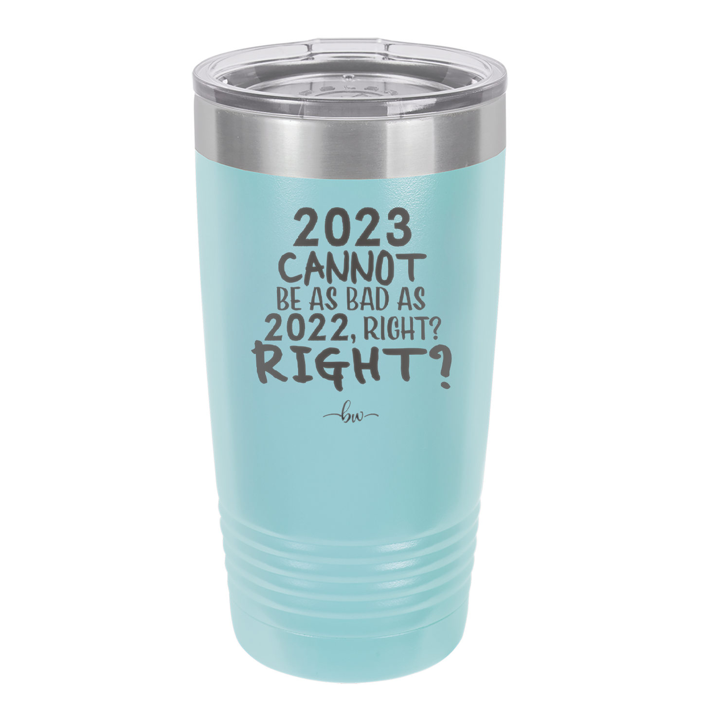 20 oz 2023 cannot be as bas as 2022, right?right? - sky