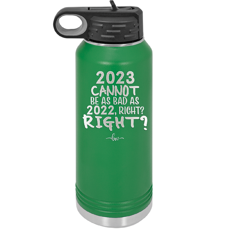 32 oz water bottle 2023 cannot be as bas as 2022, right?right? - green