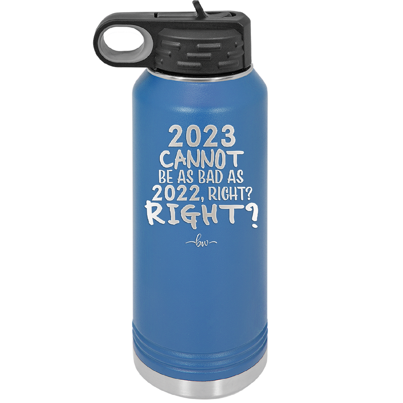 32 oz water bottle 2023 cannot be as bas as 2022, right?right? - royal