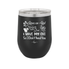Roses are Red Violets are Blue I Have My Cat so I Don't Need You - Laser Engraved Stainless Steel Drinkware - 1751 -
