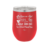 Roses are Red Violets are Blue I Have My Cat so I Don't Need You - Laser Engraved Stainless Steel Drinkware - 1751 -