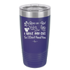 Roses are Red Violets are Blue I Have My Cat so I Don't Need You - Laser Engraved Stainless Steel Drinkware - 1751 -